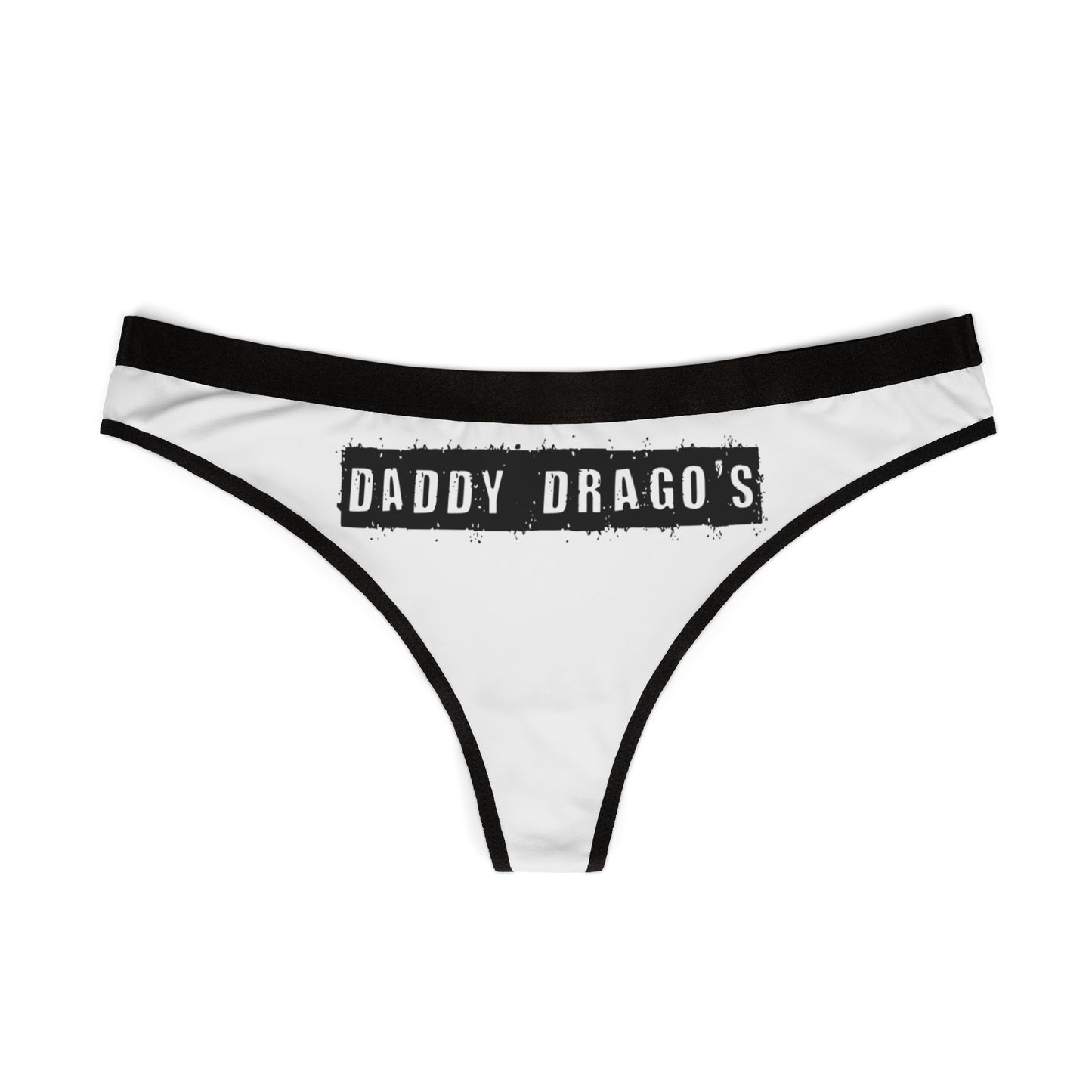 Women's Thong -- Daddy Drago's (White)