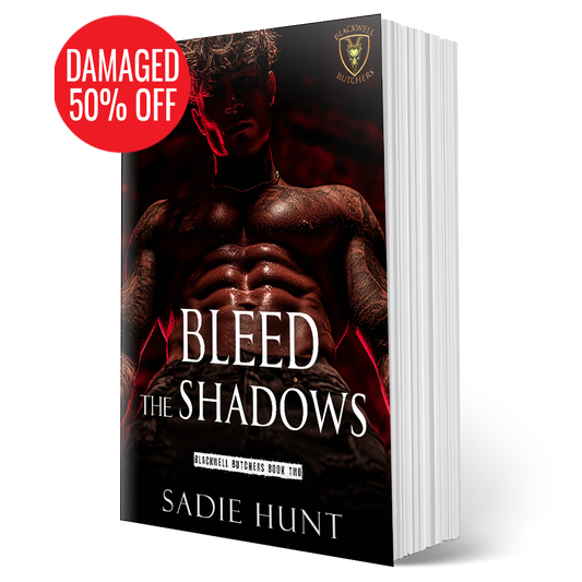 DAMAGED - UNMASKED Bleed the Shadows: A Dark New Adult Romance (Blackwell Butchers Book 2) - SIGNED UNMASKED PAPERBACK