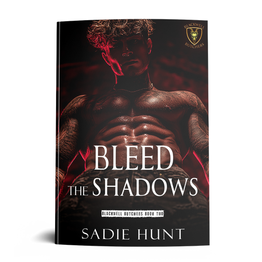 PRE-ORDER: UNMASKED Bleed the Shadows: A Dark New Adult Romance (Blackwell Butchers Book 2) - SIGNED UNMASKED PAPERBACK
