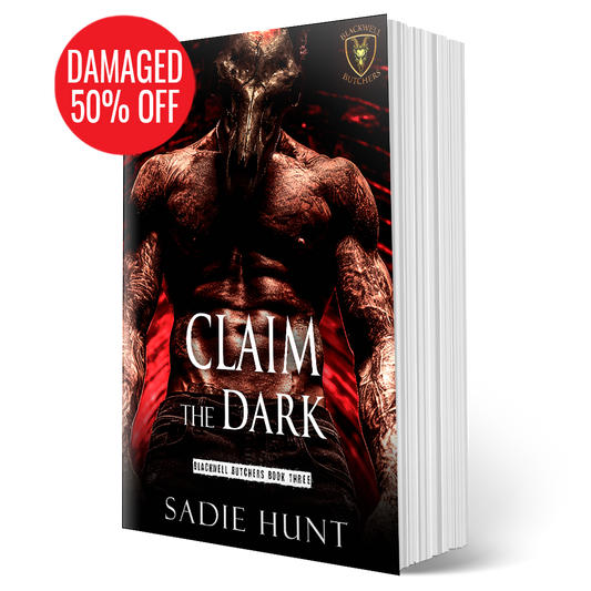 DAMAGED - MASKED Claim the Dark: A Dark New Adult Romance (Blackwell Butchers Book 3) - SIGNED UNMASKED PAPERBACK