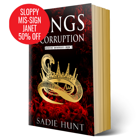 DAMAGED - Mis-signed - Sloppy Janet - DISCREET SPECIAL EDITION Kings & Corruption: A Dark College Bully Romance - SIGNED DISCREET PAPERBACK (Book 1)