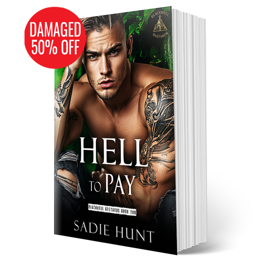 DAMAGED + MIS-SIGNED VARIANTS - Hell to Pay: A Dark New Adult Romance (Blackwell Bastards Book 2) - SIGNED MODEL PAPERBACK