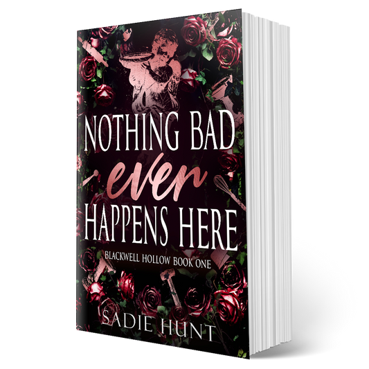 PRE-ORDER DISCREET Nothing Bad Ever Happens Here (Blackwell Hollow Book 1) - SIGNED DISCREET PAPERBACK