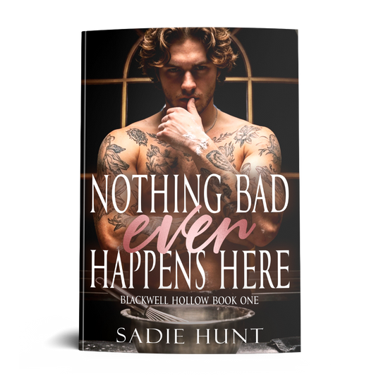 PRE-ORDER MODEL Nothing Bad Ever Happens Here (Blackwell Hollow Book 1) - SIGNED MODEL PAPERBACK